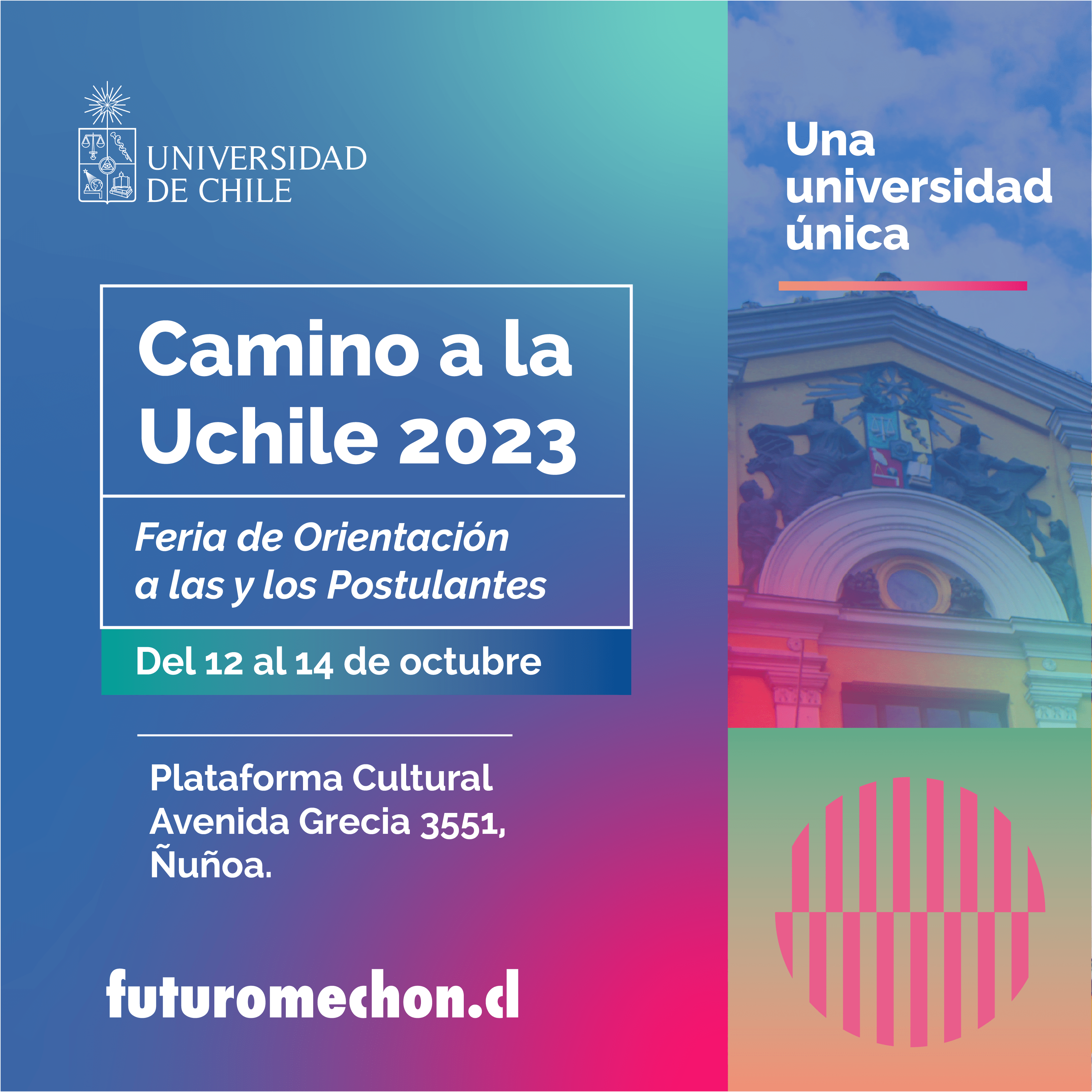 Feria De Orientación A Las Y Los Postulantes “Camino A La Uchile 2023 ...